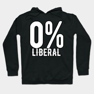 Anti Biden Anti Democrat Anti Liberal Funny Gifts - 0% Liberal Grunge Hoodie